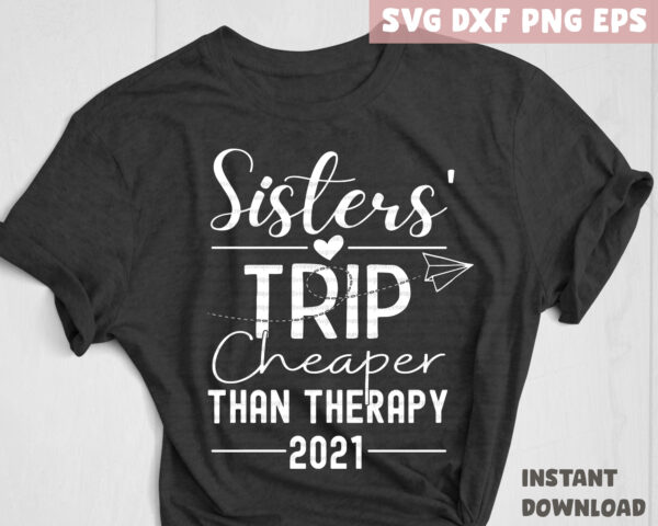 Sisters' Trip 2021 SVG