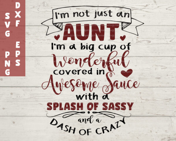 I'm not just an aunt SVG