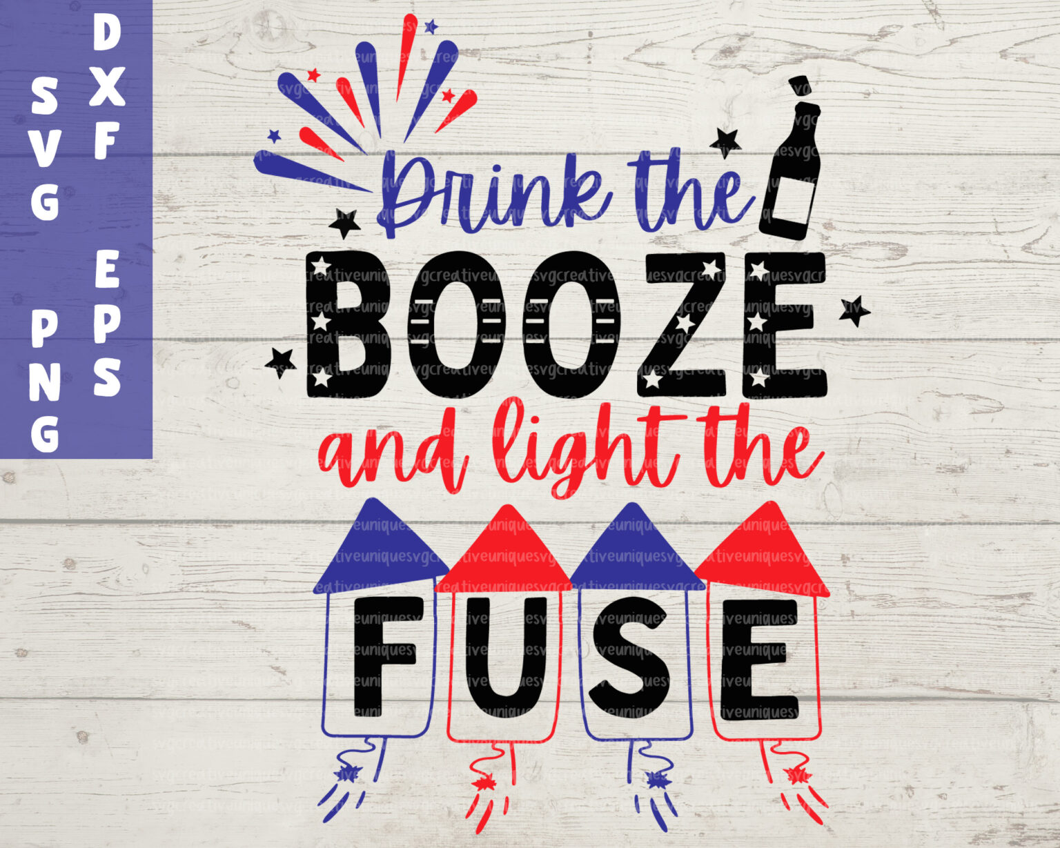 Drink the booze and light the fuse SVG SVGUNIQUECREATIVE Free SVG